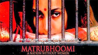Matrubhoomi A Nation Without Women